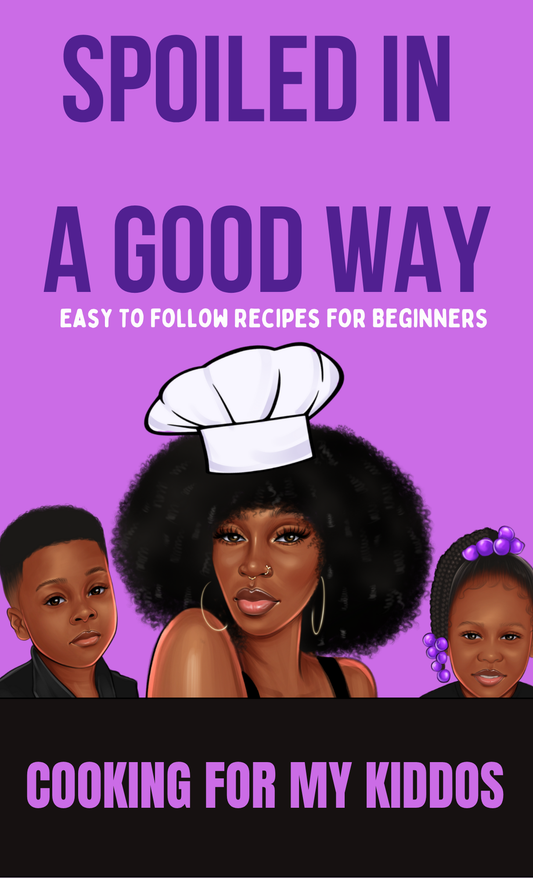 Spoiled In A Good Way Digital Cookbook